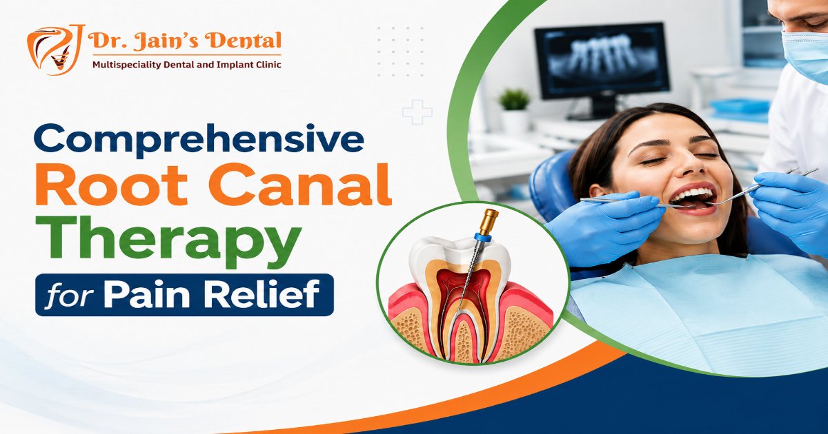Comprehensive Root Canal Therapy for Pain Relief
